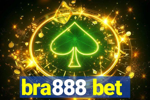 bra888 bet